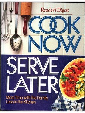 Readers Digest Cook Now Serve Later Vintage 1989 Hardcover Cookbook